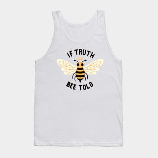 Bee Told Tank Top